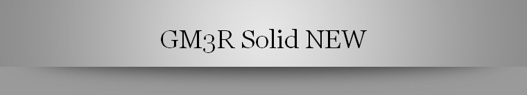 GM3R Solid NEW