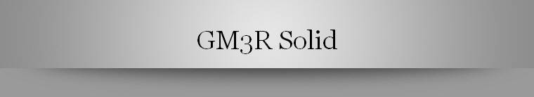 GM3R Solid