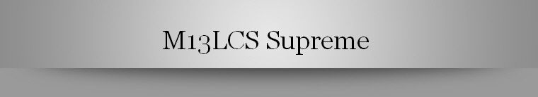 M13LCS Supreme 