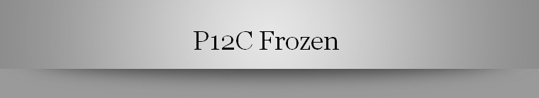 P12C Frozen 